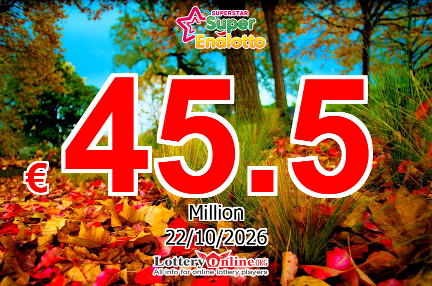 Jackpot climbs to € 45.5 Million Euro; SuperStar is getting hotter for Thursday, October 22, 2026