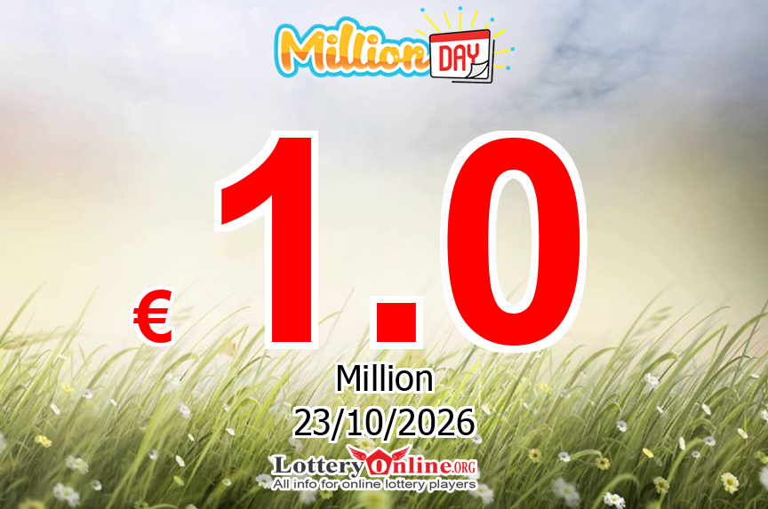 MillionDAY numbers for Thursday, October 22, 2026 drawing. Lottery jackpot at € 1 Million Euro